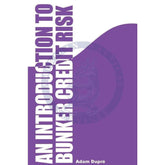 Bunkers: An Introduction to Bunker Credit Risk, 1st Edition 2010